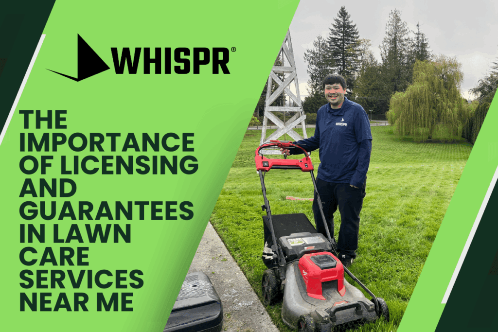 The Importance of Licensing and Guarantees in Lawn Care Services Near Me