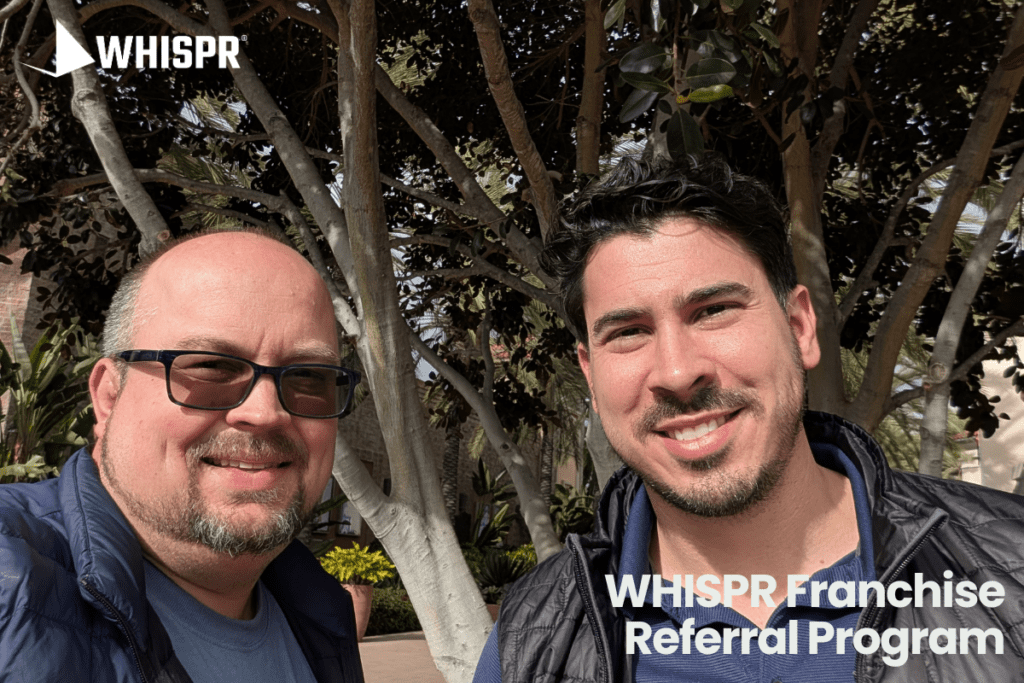 WHISPR Franchise Referral Program